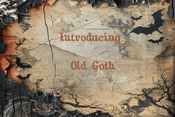 Exploring the Timeless Appeal of the Old Goth Font